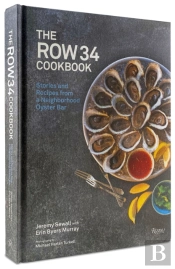 The Row 34 Cookbook