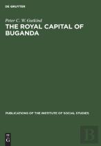The Royal Capital Of Buganda