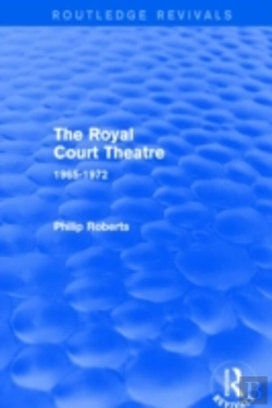 Bertrand.pt - The Royal Court Theatre (Routledge Revivals)