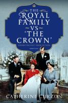 The Royal Family Vs 'The Crown'