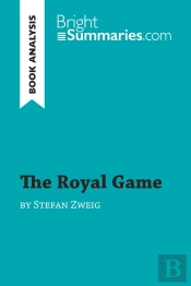 The Royal Game By Stefan Zweig (Book Analysis)
