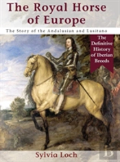 The Royal Horses Of Europe (Allen Breed Series)