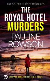 The Royal Hotel Murders A Gripping Crime Thriller Full Of Twists