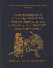 The Royal Inscriptions Of Ashurbanipal (668â€“631 Bc), Assur-Etel-Ilani (630â€“627 Bc), And Sin-Sarra-Iskun (626â€“612 Bc), Kings Of Assyria, Part 2