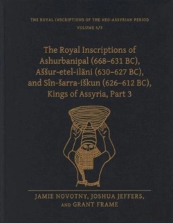 Bertrand.pt - The Royal Inscriptions Of Ashurbanipal (668â€“631 Bc), Assur-Etel-Ilani (630â€“627 Bc), And Sin-Sarra-Iskun (626â€“612 Bc), Kings Of Assyria, Part 3