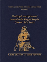 The Royal Inscriptions Of Sennacherib, King Of Assyria (704â€“681 Bc), Part 2