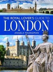 The Royal Lover'S Guide To London
