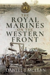 The Royal Marines On The Western Front