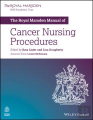 The Royal Marsden Manual Of Cancer Nursing Procedures