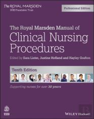 The Royal Marsden Manual Of Clinical Nursing Procedures, Professional Edition