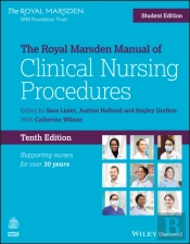 The Royal Marsden Manual Of Clinical Nursing Procedures, Student Edition