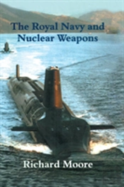 The Royal Navy And Nuclear Weapons