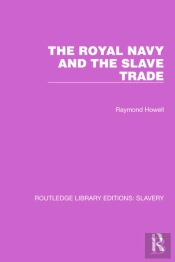 The Royal Navy And The Slave Trade