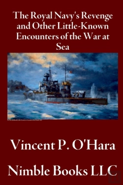 Bertrand.pt - The Royal Navy'S Revenge And Other Little-Known Encounters Of The War At Sea