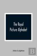 The Royal Picture Alphabet
