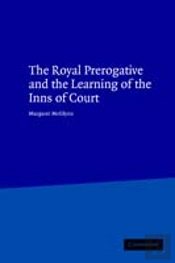 The Royal Prerogative And The Learning Of The Inns Of Court