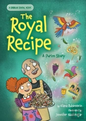 The Royal Recipe: A Purim Story