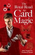 The Royal Road To Card Magic