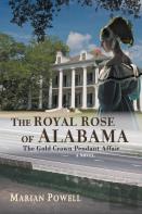 The Royal Rose Of Alabama