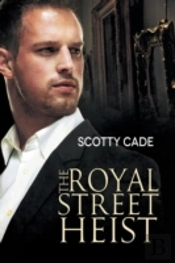 The Royal Street Heist