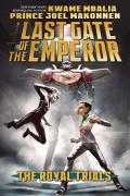 The Royal Trials (Last Gate Of The Emperor #2)