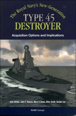 Bertrand.pt - The Royals Navy'S New Generation Type 45 Destroyer Acquisition Options And Implications