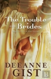 The Rrouble With Brides