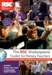 The Rsc Shakespeare Toolkit For Primary Teachers