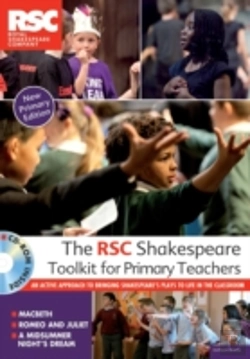 Bertrand.pt - The Rsc Shakespeare Toolkit For Primary Teachers