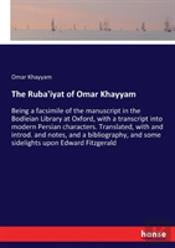 The Ruba'Iyat Of Omar Khayyam