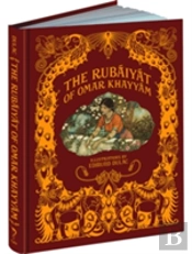 The Rubaiyat Of Omar Khayyam