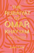 The Rubaiyat Of Omar Khayyam