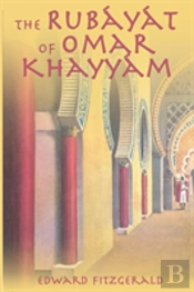 The Rubayat Of Omar Khayyam