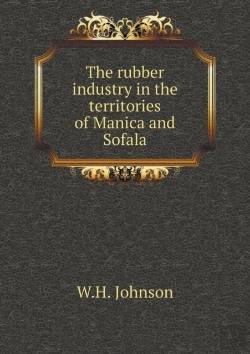 Bertrand.pt - The Rubber Industry In The Territories Of Manica And Sofala