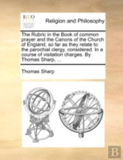 Bertrand.pt - The Rubric In The Book Of Common Prayer