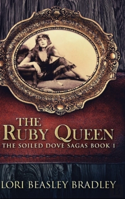 Bertrand.pt - The Ruby Queen (The Soiled Dove Sagas Book 1)