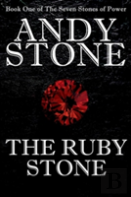The Ruby Stone - Book One Of The Seven Stones Of Power