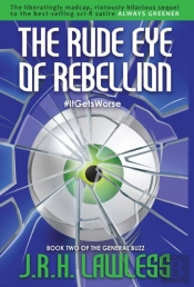 The Rude Eye Of Rebellion