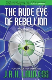 The Rude Eye Of Rebellion