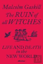 The Ruin Of All Witches
