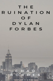 The Ruination Of Dylan Forbes
