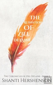 The Ruination Of Ziel Delaine