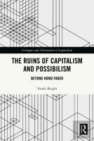 The Ruins Of Capitalism And Possibilism