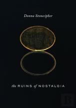 The Ruins Of Nostalgia