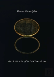 The Ruins Of Nostalgia
