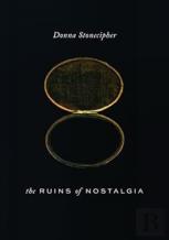 The Ruins Of Nostalgia
