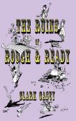 The Ruins Of Rough And Ready