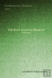 The Rule Against Hearsay