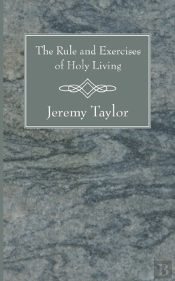 Bertrand.pt - The Rule And Exercises Of Holy Living