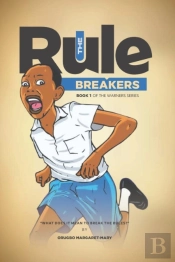 The Rule Breakers